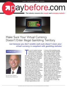 Make Sure Your Virtual Currency Doesn`t Enter Illegal Gambling