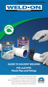 Guide to Solvent WeldinG PvC and CPvC Plastic
