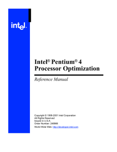 Intel ® Pentium ® 4 Processor Optimization