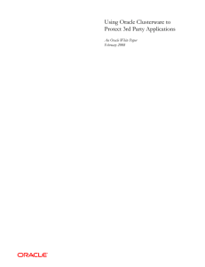 Using Oracle Clusterware to Protect 3rd Party Applications