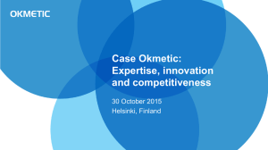 Case Okmetic: Expertise, innovation and