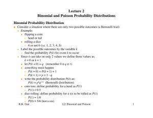 Lecture 2 Binomial and Poisson Probability Distributions