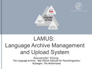 LAMUS - The Language Archive - Max Planck Institute for