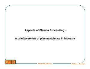 Plasma Process 3 Typ.. - The University of Texas at Dallas