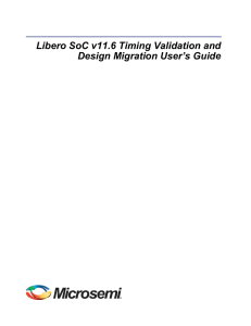 Libero SoC v11.6 Timing Validation and Design