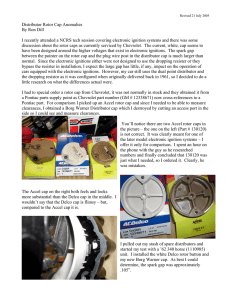 Distributor Rotor Cap Anomalies By Ron Dill I recently attended a