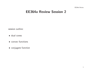 EE364a Review Session 2