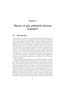 Chapter 2 Theory of spin polarized electron transport 2.1 Introduction