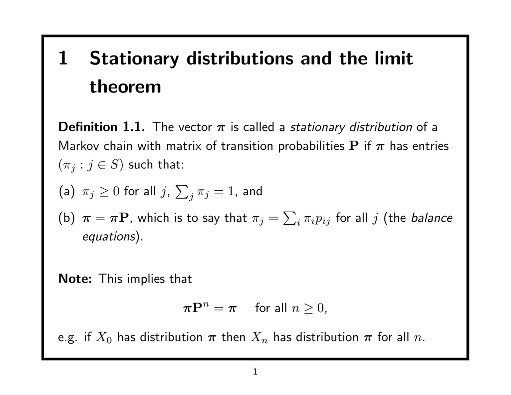 1 Stationary Distributions And The Limit Theorem