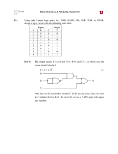 EX: Using only 2-input logic gates, i.e., AND, NAND, OR, NOR, XOR