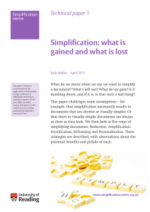 Simplication: what is gained and what is lost