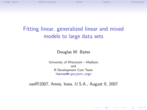 Fitting linear, generalized linear and mixed models to large data sets