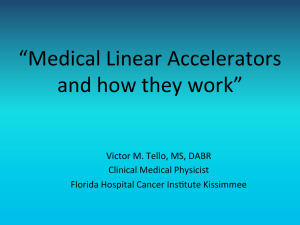 Medical Linear Accelerators and how they work