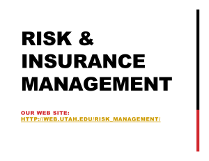 OUR WEB SITE: HTTP://WEB.UTAH.EDU/RISK_MANAGEMENT/