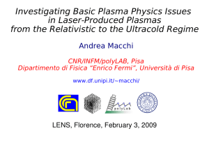 Investigating Basic Plasma Physics Issues in Laser