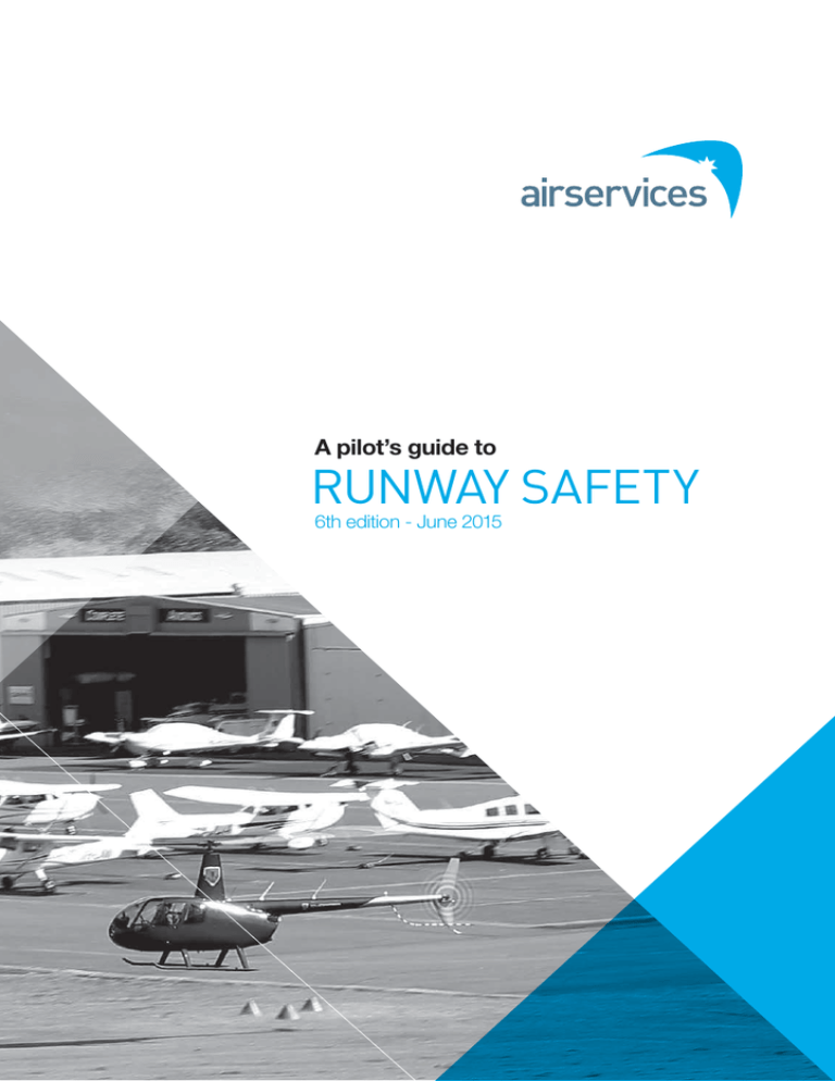 Pilot`s Guide to Runway Safety
