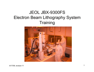JEOL JBX-9300FS Electron Beam Lithography System Training