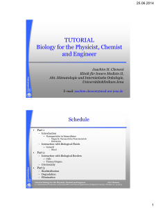 TUTORIAL Biology for the Physicist, Chemist and Engineer
