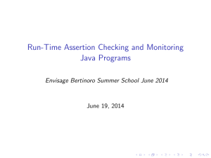Run-Time Assertion Checking and Monitoring Java Programs