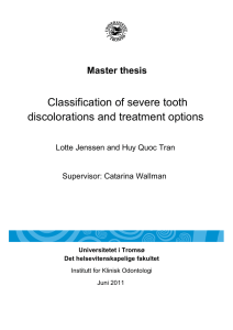 Classification of severe tooth discolorations and treatment