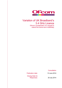 Variation of UK Broadband`s 3.4 GHz Licence - Stakeholders