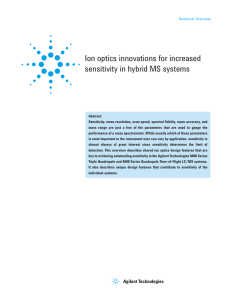 Ion optics innovations for increased sensitivity in hybrid MS systems