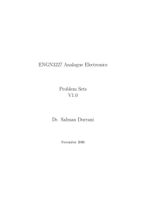 ENGN3227 Analogue Electronics Problem Sets V1.0 Dr. Salman
