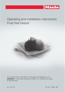 Operating and installation instructions Frost free freezer