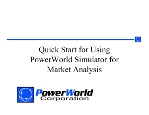 Quick Start for Using Quick Start for Using PowerWorld Simulator for