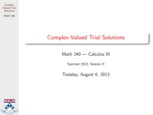 Complex-Valued Trial Solutions