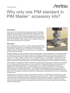 Why only one PIM standard in PIM Master™ accessory kits?