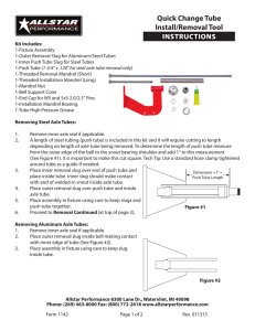 INSTRUCTIONS Quick Change Tube Install/Removal Tool