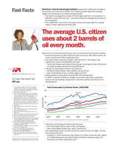 The average U.S. citizen uses about 2 barrels of oil every month.3