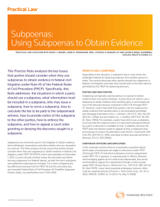 Subpoenas: Using Subpoenas to Obtain Evidence