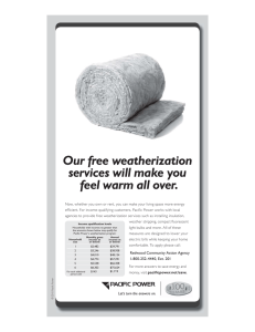 Our free weatherization services will make you feel warm all over.