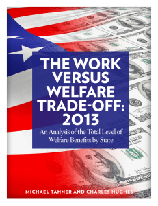 The Work Versus Welfare Trade-Off: 2013