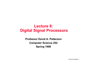 Lecture 8: Digital Signal Processors