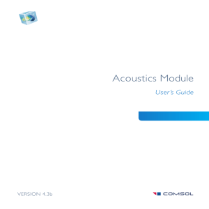 The Acoustics Module User`s Guide