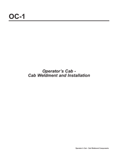 Operator`s Cab - Cab Weldment and Installation