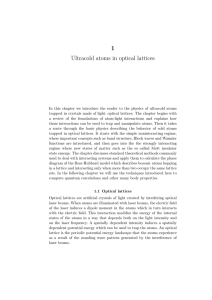 1 Ultracold atoms in optical lattices