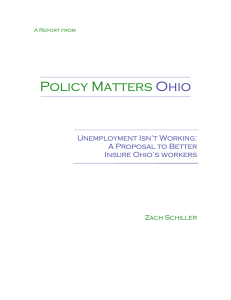 Unemployment Isn`t Working: A Proposal to Better Insure Ohio`s