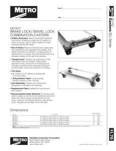 Brake Lock / Swivel Lock Combination Casters
