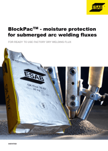 BlockPacTM - moisture protection for submerged arc welding fluxes