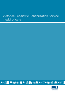 VPRS_Model of care - Victorian Paediatric Rehabilitation Service