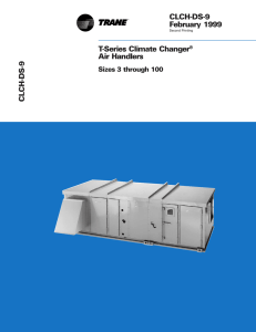 T-Series Climate Changer ® Air Handlers Sizes 3 through 100 PDF