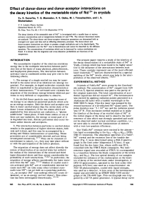 Effect of donor-donor and donor-acceptor interactions on the decay