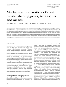 Mechanical preparation of root canals: shaping goals, techniques