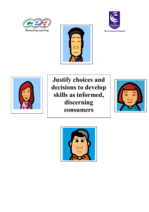 Justify choices and decisions to develop skills as informed