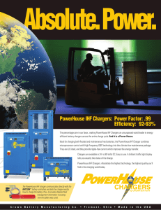 PowerHouse IHF Chargers: Power Factor: .99 Efficiency: 92-93%