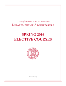 SPring 2016 ElEctivE courSES - Cornell AAP